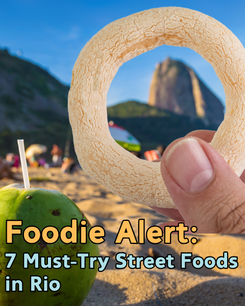 foodie alert 7 street foods in Rio