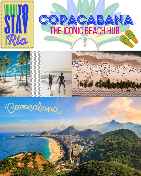 Copacabana The iconic Beach hub Where to Stay in Rio