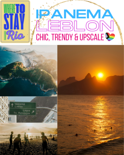 Ipanema & Leblon: Chic, Trendy & Upscale *Where to Stay in Rio*