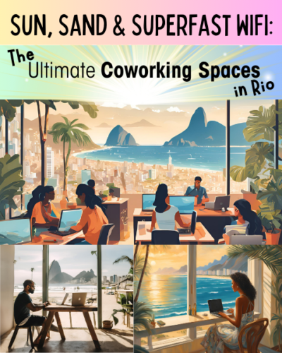 Sun Sand Superfast WiFi The Ultimate Coworking Spaces in Rio