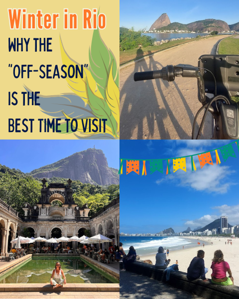 Winter in Rio: Why the "Off-Season" is the Best Time to Visit
